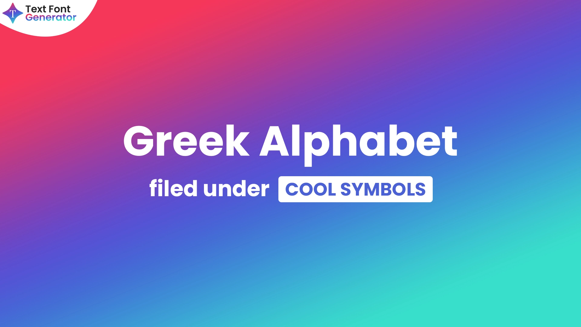 Greek Alphabet Letters - (𝓬𝓸𝓹𝔂 𝖆𝖓𝖉 𝕡𝕒𝕤𝕥𝕖)