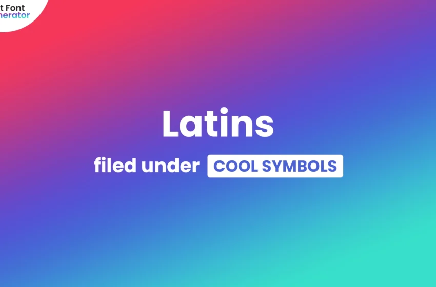 Latin Symbols