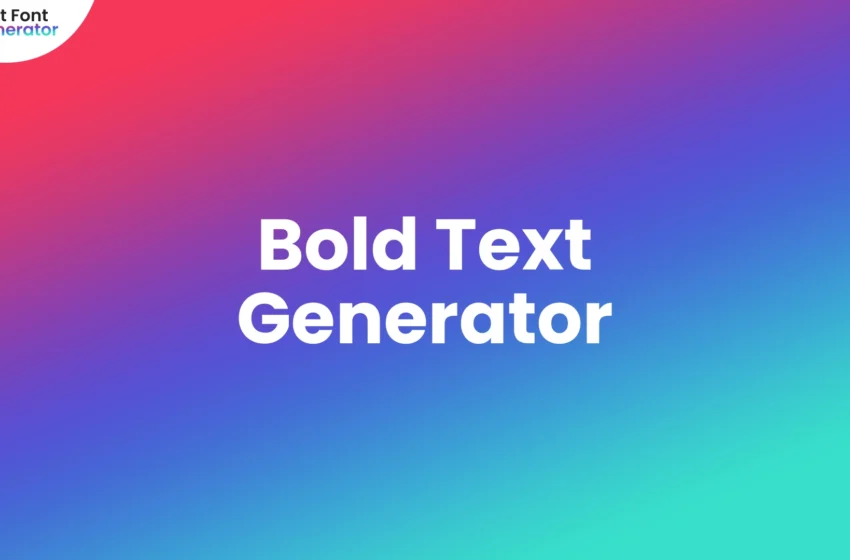  Bold Text Generator