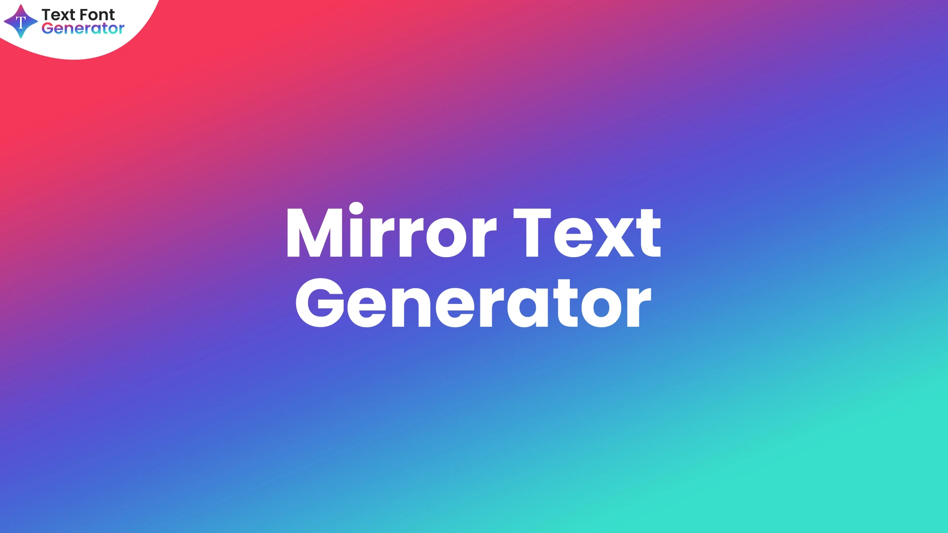 Mirror Text Generator - MIЯЯOЯ ŦOИTƧ (𝓬𝓸𝓹𝔂 𝖆𝖓𝖉 𝕡𝕒𝕤𝕥𝕖)