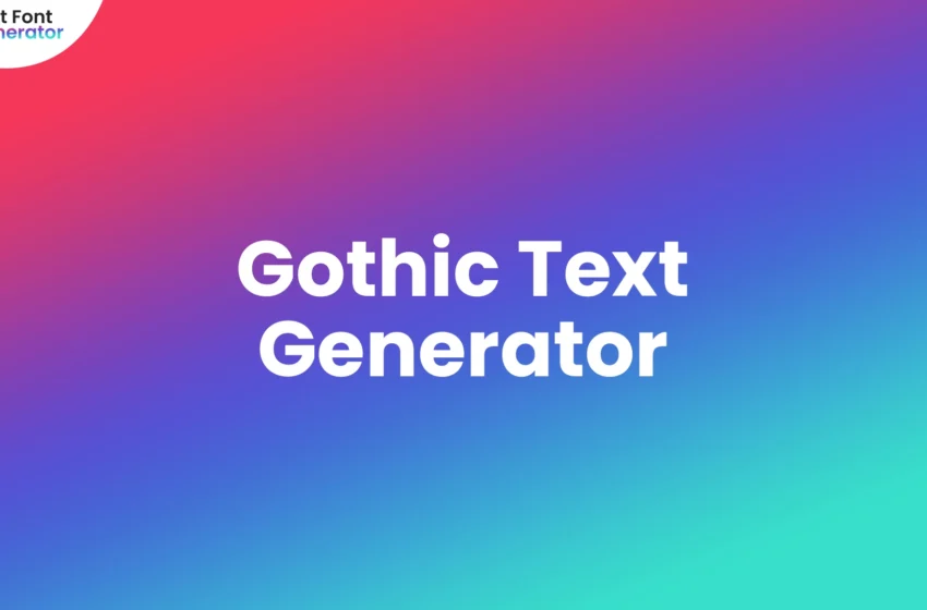  Gothic Text Generator